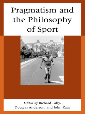 cover image of Pragmatism and the Philosophy of Sport
